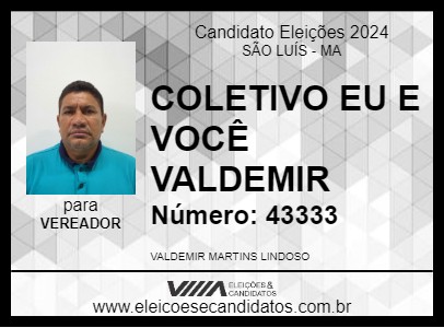 Candidato COLETIVO EU E  VOCÊ VALDEMIR 2024 - SÃO LUÍS - Eleições