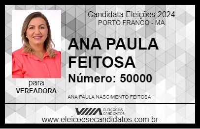 Candidato ANA PAULA FEITOSA 2024 - PORTO FRANCO - Eleições