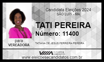 Candidato TATI PEREIRA 2024 - SÃO LUÍS - Eleições