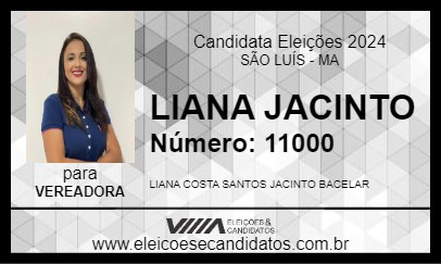 Candidato LIANA JACINTO 2024 - SÃO LUÍS - Eleições