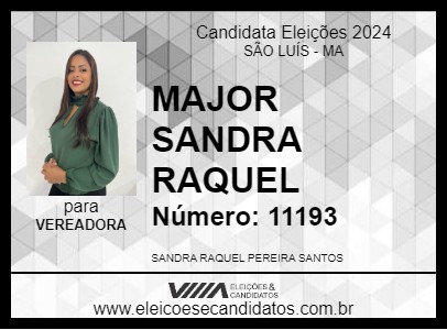 Candidato MAJOR SANDRA RAQUEL 2024 - SÃO LUÍS - Eleições