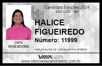 Candidato HALICE FIGUEIREDO 2024 - SÃO LUÍS - Eleições