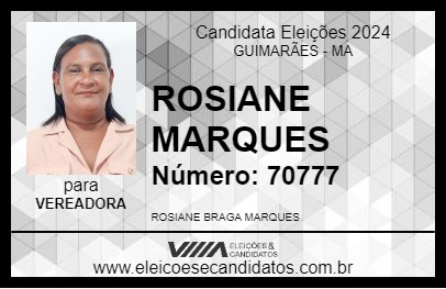 Candidato ROSIANE MARQUES 2024 - GUIMARÃES - Eleições