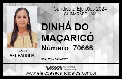 Candidato DINHÁ DO MAÇARICÓ 2024 - GUIMARÃES - Eleições