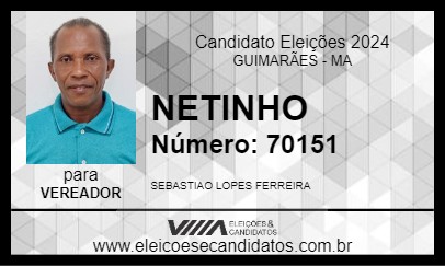 Candidato NETINHO 2024 - GUIMARÃES - Eleições