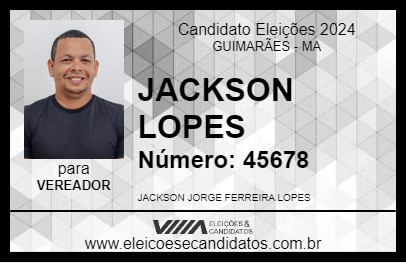 Candidato JACKSON LOPES 2024 - GUIMARÃES - Eleições