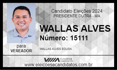 Candidato WALLAS ALVES 2024 - PRESIDENTE DUTRA - Eleições