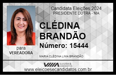 Candidato CLÉDINA BRANDÃO 2024 - PRESIDENTE DUTRA - Eleições