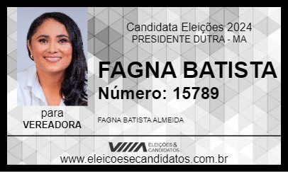 Candidato FAGNA BATISTA 2024 - PRESIDENTE DUTRA - Eleições