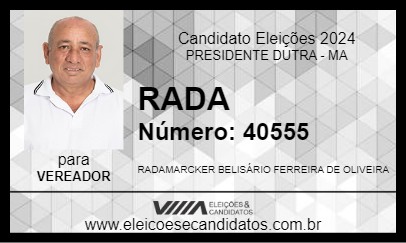 Candidato RADA 2024 - PRESIDENTE DUTRA - Eleições