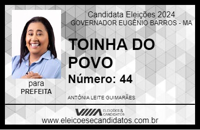 Candidato TOINHA DO POVO 2024 - GOVERNADOR EUGÊNIO BARROS - Eleições