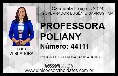 Candidato PROFESSORA POLIANY 2024 - GOVERNADOR EUGÊNIO BARROS - Eleições