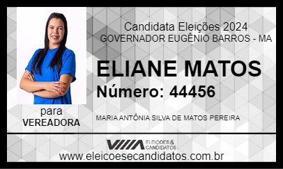 Candidato ELIANE MATOS 2024 - GOVERNADOR EUGÊNIO BARROS - Eleições