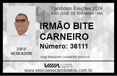 Candidato IRMÃO BITE CARNEIRO 2024 - SÃO JOSÉ DE RIBAMAR - Eleições