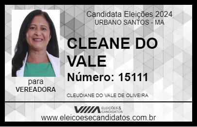 Candidato CLEANE DO VALE 2024 - URBANO SANTOS - Eleições