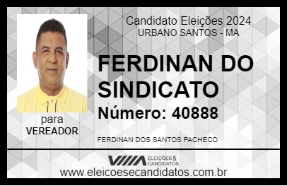 Candidato FERDINAN DO SINDICATO 2024 - URBANO SANTOS - Eleições