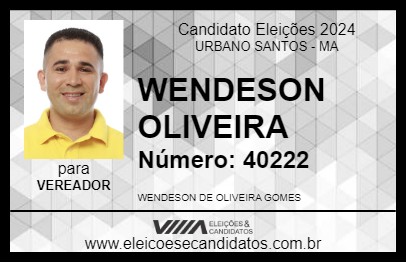 Candidato WENDESON OLIVEIRA 2024 - URBANO SANTOS - Eleições