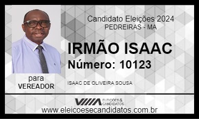 Candidato IRMÃO ISAAC 2024 - PEDREIRAS - Eleições