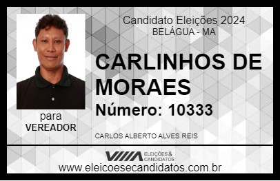 Candidato CARLINHOS DE MORAES 2024 - BELÁGUA - Eleições