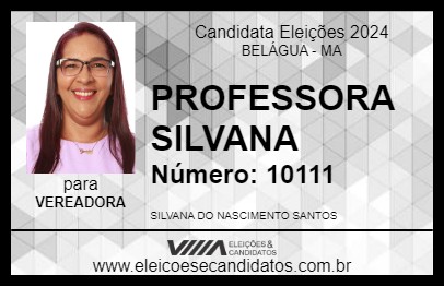 Candidato PROFESSORA SILVANA 2024 - BELÁGUA - Eleições