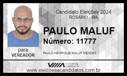 Candidato PAULO MALUF 2024 - ROSÁRIO - Eleições