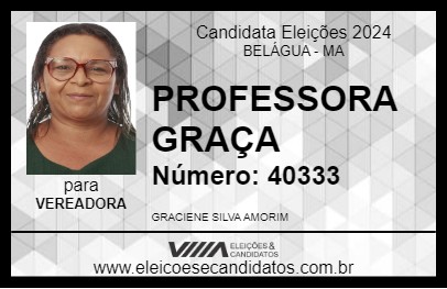 Candidato PROFESSORA GRAÇA 2024 - BELÁGUA - Eleições