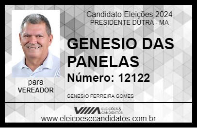 Candidato GENESIO DAS PANELAS 2024 - PRESIDENTE DUTRA - Eleições