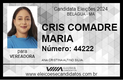 Candidato CRIS COMADRE MARIA 2024 - BELÁGUA - Eleições