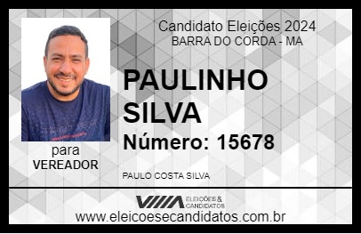 Candidato PAULINHO SILVA 2024 - BARRA DO CORDA - Eleições