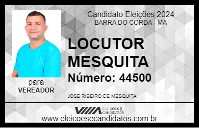 Candidato LOCUTOR MESQUITA 2024 - BARRA DO CORDA - Eleições