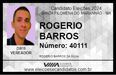 Candidato ROGERIO BARROS 2024 - SANTA FILOMENA DO MARANHÃO - Eleições