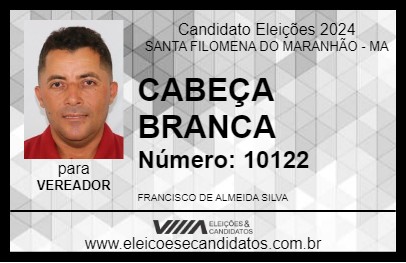 Candidato CABEÇA BRANCA 2024 - SANTA FILOMENA DO MARANHÃO - Eleições