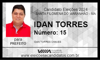 Candidato IDAN TORRES 2024 - SANTA FILOMENA DO MARANHÃO - Eleições