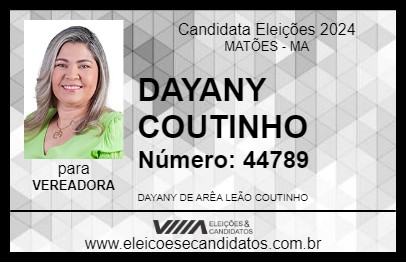 Candidato DAYANY COUTINHO 2024 - MATÕES - Eleições