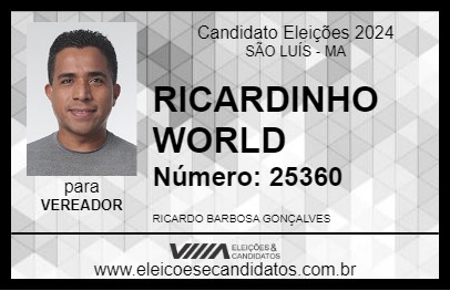 Candidato RICARDINHO WORLD 2024 - SÃO LUÍS - Eleições