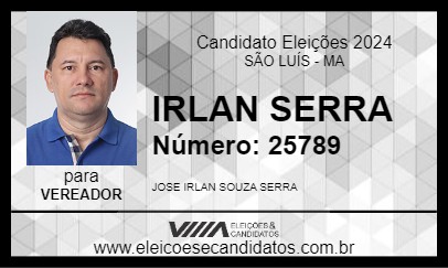 Candidato IRLAN SERRA 2024 - SÃO LUÍS - Eleições