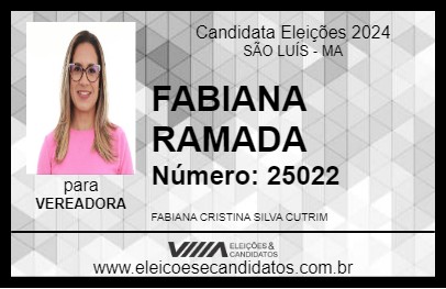 Candidato FABIANA RAMADA 2024 - SÃO LUÍS - Eleições