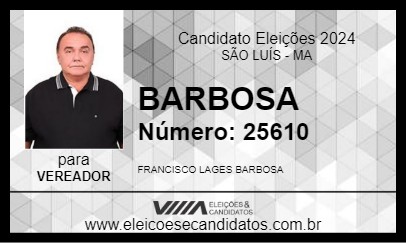 Candidato BARBOSA LAGES 2024 - SÃO LUÍS - Eleições