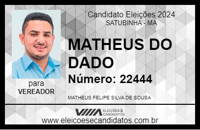 Candidato MATHEUS DO DADO 2024 - SATUBINHA - Eleições