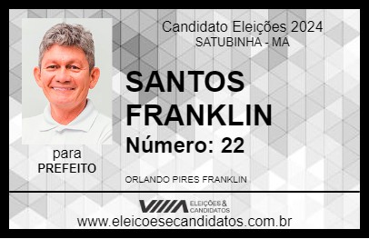 Candidato SANTOS FRANKLIN 2024 - SATUBINHA - Eleições