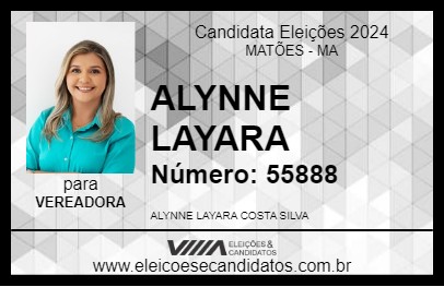 Candidato ALYNNE LAYARA 2024 - MATÕES - Eleições