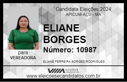 Candidato ELIANE BORGES 2024 - APICUM-AÇU - Eleições