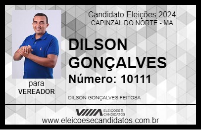 Candidato DILSON GONÇALVES 2024 - CAPINZAL DO NORTE - Eleições