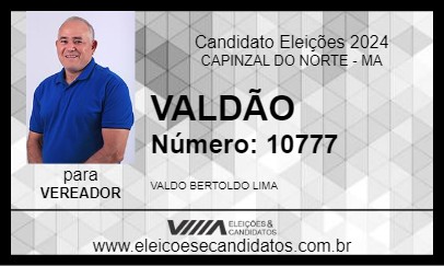 Candidato VALDÃO 2024 - CAPINZAL DO NORTE - Eleições