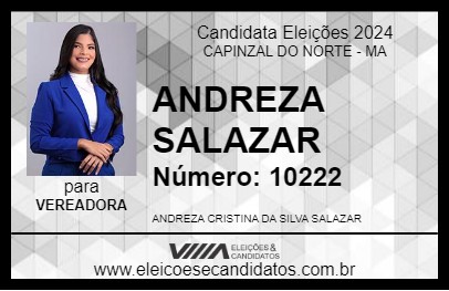 Candidato ANDREZA SALAZAR 2024 - CAPINZAL DO NORTE - Eleições