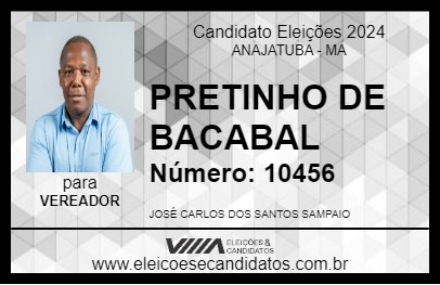 Candidato PRETINHO DE BACABAL 2024 - ANAJATUBA - Eleições