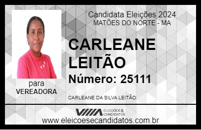 Candidato CARLEANE LEITÃO 2024 - MATÕES DO NORTE - Eleições