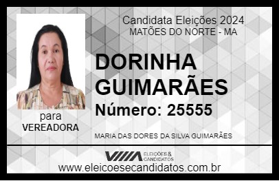 Candidato DORINHA GUIMARÃES 2024 - MATÕES DO NORTE - Eleições