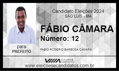 Candidato FÁBIO CÂMARA 2024 - SÃO LUÍS - Eleições