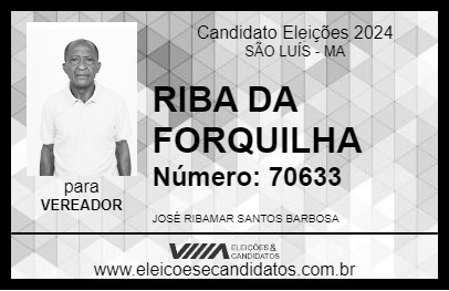 Candidato RIBA DA FORQUILHA 2024 - SÃO LUÍS - Eleições